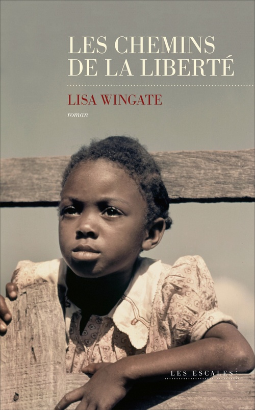 ebook cover of Les chemins de la liberté, by Lisa Wingate