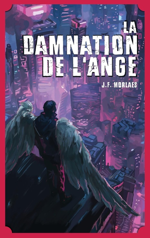 ebook cover of La Damnation de l'ange, by Jean-François Morlaes