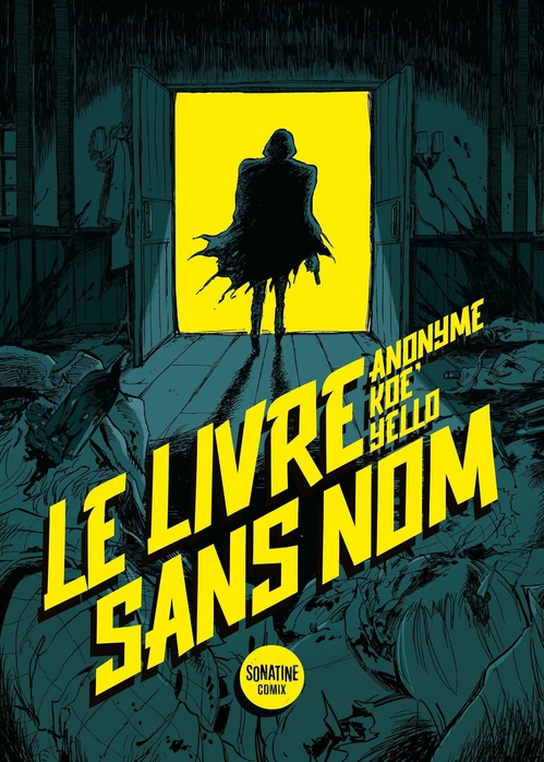 Couverture ebook de Le Livre sans nom - L'adaptation BD, de Yello, Koe'