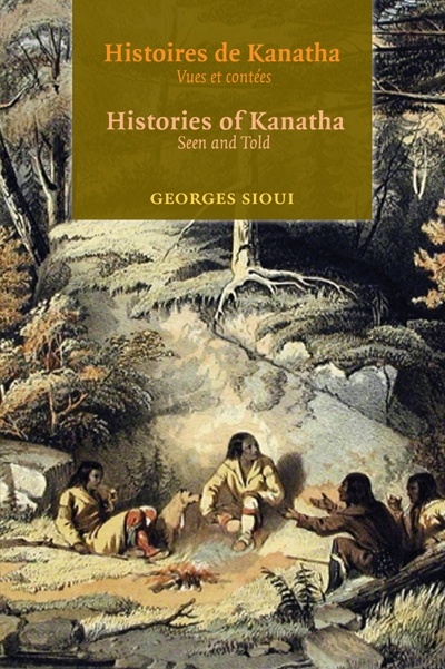 Couverture ebook de Histoires de Kanatha - Histories of Kanatha, de Georges Sioui