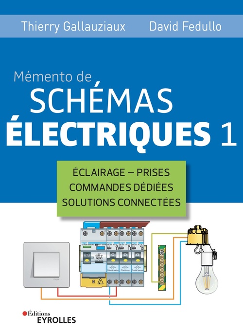 ebook cover of Mémento de schémas électriques 1, by David Fedullo, Thierry Gallauziaux