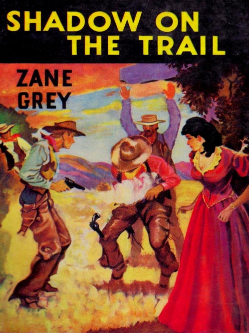 ebook cover of Shadow on the Trail, by Zane Grey