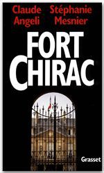 Couverture ebook de Fort-Chirac, de Claude Angeli, Stéphanie Mesnier