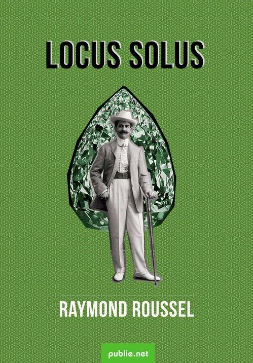 ebook cover of Locus Solus, by Raymond Roussel