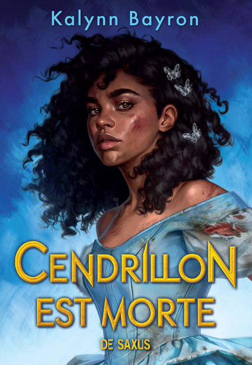 Couverture ebook de Cendrillon est morte (ebook), de Kalynn Bayron