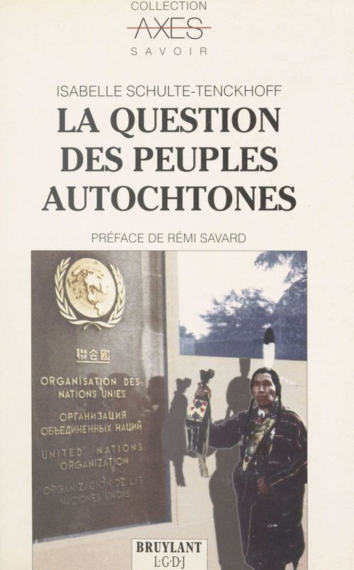 Couverture ebook de La question des peuples autochtones, de Isabelle Schulte-Tenckhoff