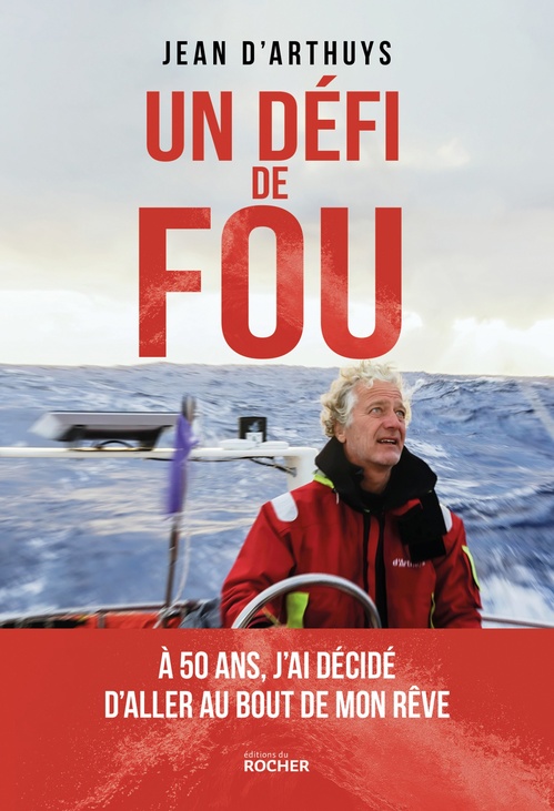 Couverture ebook de Un défi de fou, de Jean d'Arthuys