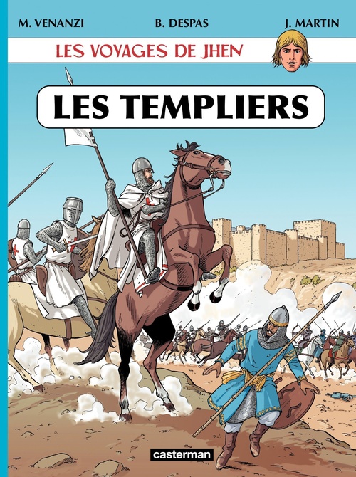 Couverture ebook de Les voyages de Jhen - Les Templiers, de Despas/Martin/Gauthy, Benoît Despas, Jacques Martin, Marco Venanzi