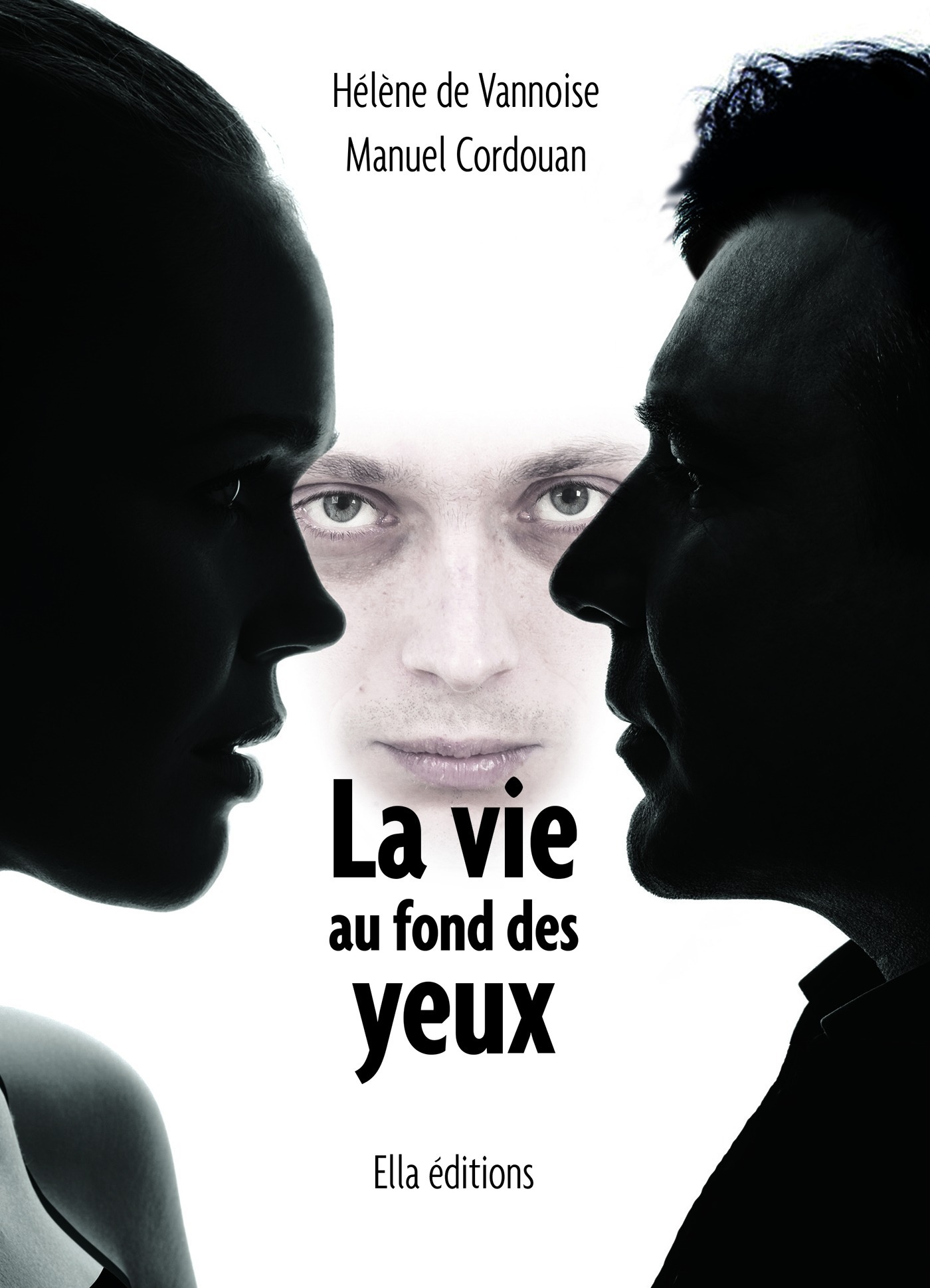 ebook cover of La Vie au fond des yeux, by Manuel Cordouan, Hélène de Vannoise