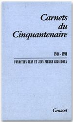 Couverture ebook de Carnets du cinquantenaire 1944-1994, de Jean Giraudoux, Jean-pierre Giraudoux