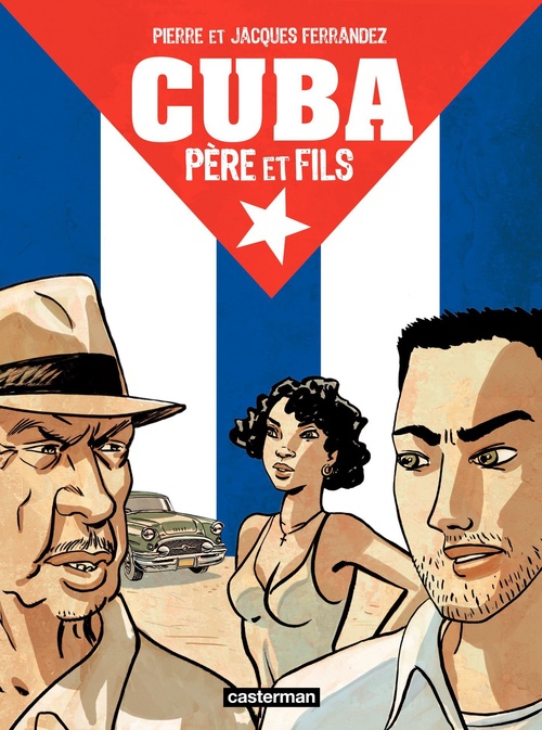 Couverture ebook de Cuba père et fils, de Jacques Ferrandez
