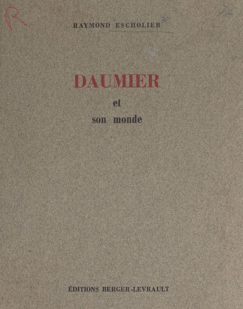 ebook cover of Daumier et son monde, by Raymond Escholier