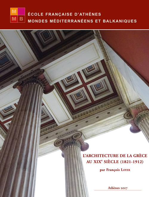 ebook cover of L´architecture de la Grèce au XIXe siècle (1821-1912), by François Loyer