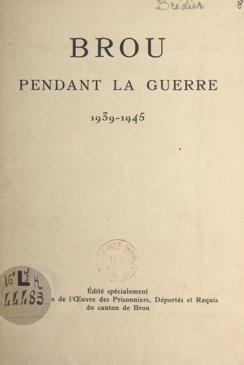 Couverture ebook de Brou pendant la guerre, 1939-1945, de Georges Bredier