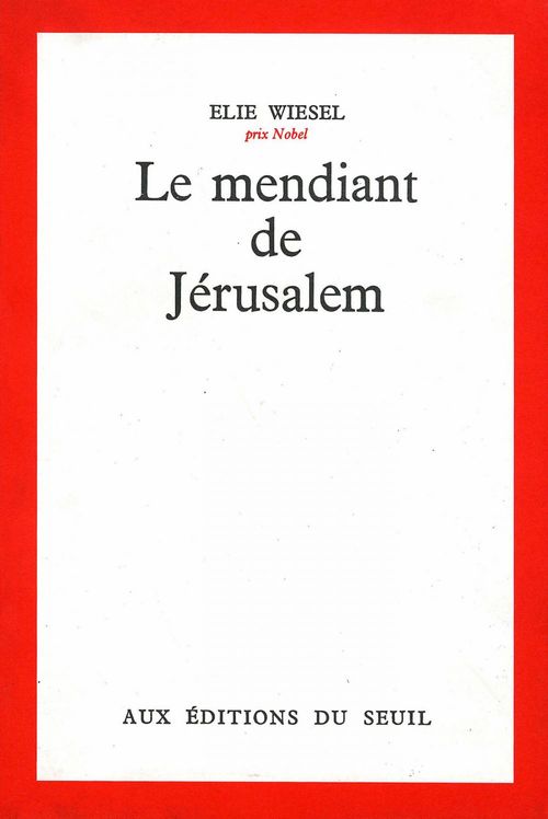 Couverture ebook de Le Mendiant de Jérusalem - Prix Médicis 1968, de Wiesel Elie