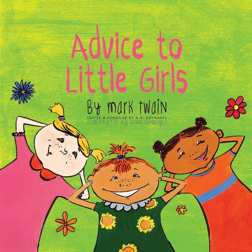 Couverture ebook de Advice to Little Girls: Includes an Activity, a Quiz, and an Educational Word List, de Mark Twain
