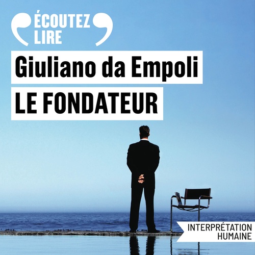 audiobook cover of Le fondateur, by Giuliano da Empoli