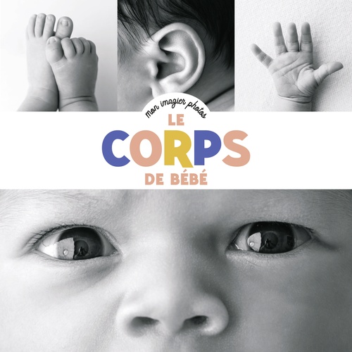 Couverture ebook de Mes imagiers photos- Le corps de bébé, de Aurélie Perillou