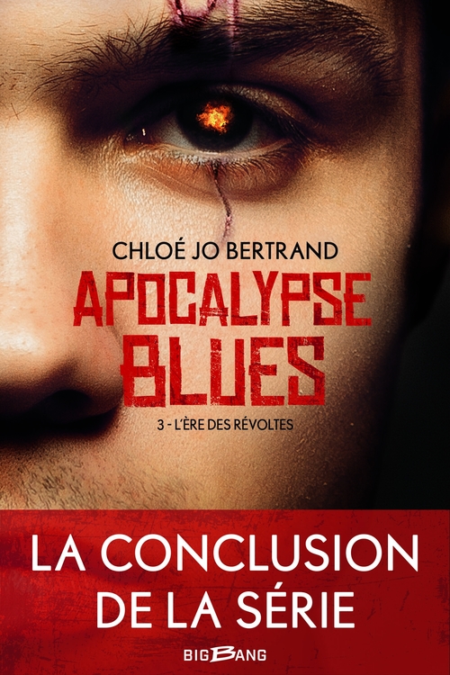 ebook cover of Apocalypse Blues, T3 : L'Ère des révoltes, by Jolan C. Bertrand