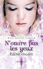 Couverture ebook de N'ouvre pas les yeux, de Rachel Vincent