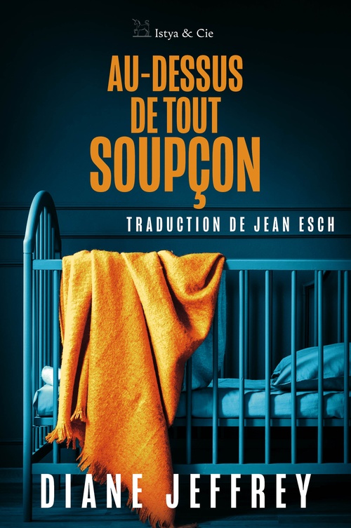 ebook cover of Au-dessus de tout soupçon, by Diane Jeffrey
