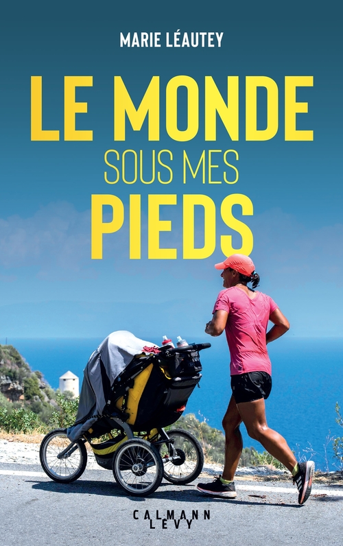 ebook cover of Le Monde sous mes pieds, by Marie Léautey