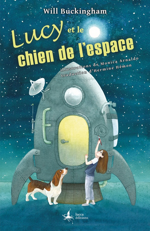 Couverture ebook de Lucy et le chien de l'espace, de Monica Arnaldo, Will Buckingham