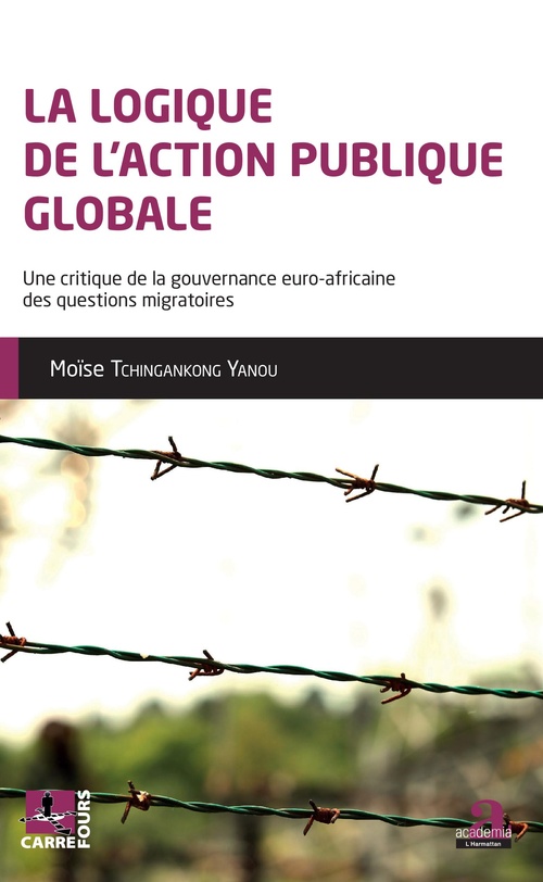 ebook cover of La logique de l'action publique globale, by Moïse Tchingankong yanou