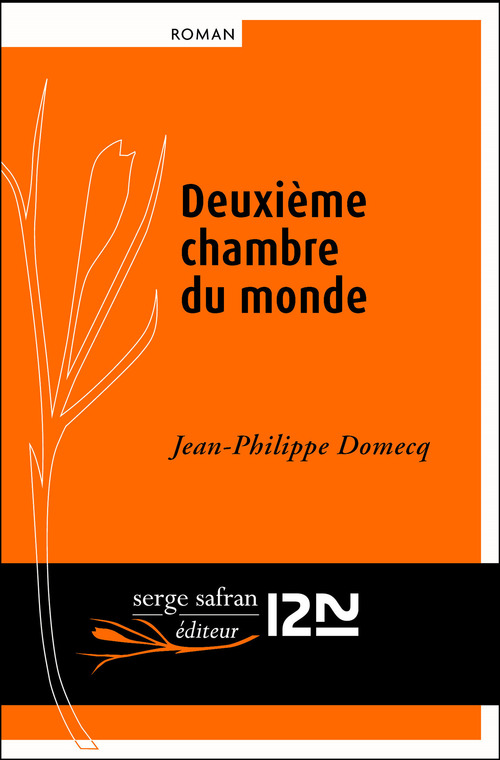 Couverture ebook de Deuxième chambre du monde, de Jean-philippe Domecq