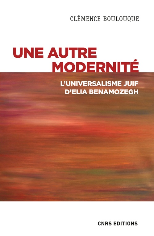 ebook cover of Une autre modernité - L'universalisme juif d'Elia Benamozegh, by Clémence Boulouque