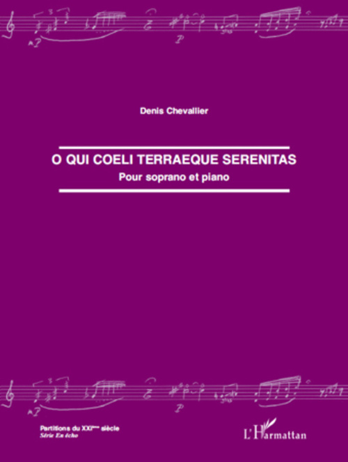 Couverture ebook de O qui coeli terraeque serenitas, de Denis Chevallier