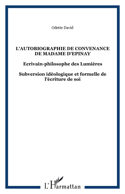 Couverture ebook de L'autobiographie de convenance de Madame d'Epinay, de Odette David