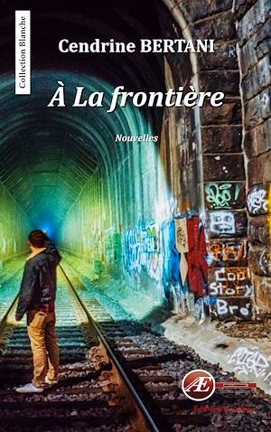 Couverture ebook de À la frontière, de Cendrine Bertani