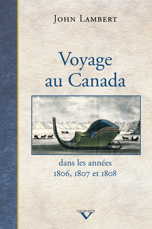 Couverture ebook de Voyage au Canada dans les années 1806, 1807 et 1808, de John Lambert