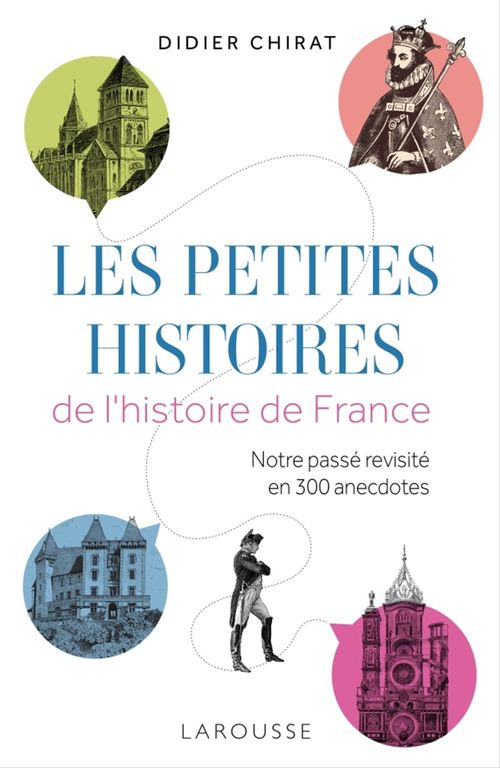 ebook cover of Les petites histoires de l'Histoire de France, by Didier Chirat