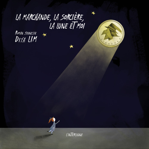 audiobook cover of La marchande, la sorcière, la lune et moi, by Diya Lim