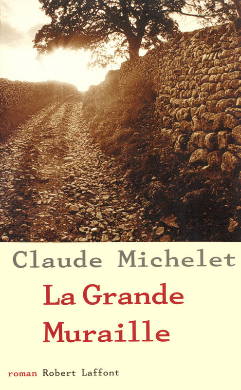 ebook cover of La grande muraille - NE, by Claude Michelet