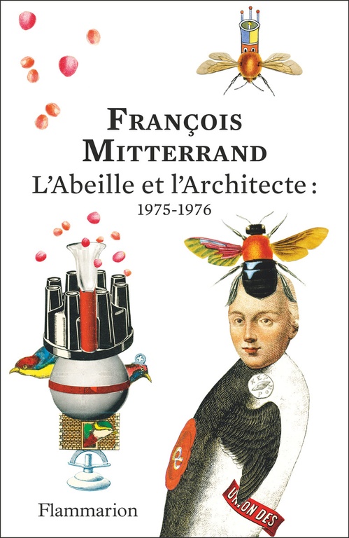 ebook cover of L'Abeille et l'Architecte : 1975-1976, by François Mitterrand
