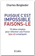 Couverture ebook de Puisque c'est impossible, faisons-le, de Charles Beigbeder