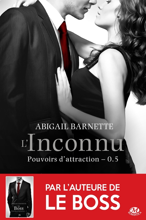ebook cover of Pouvoirs d'attraction, T0.5 : L'inconnu (édition Canada), by Abigail Barnette