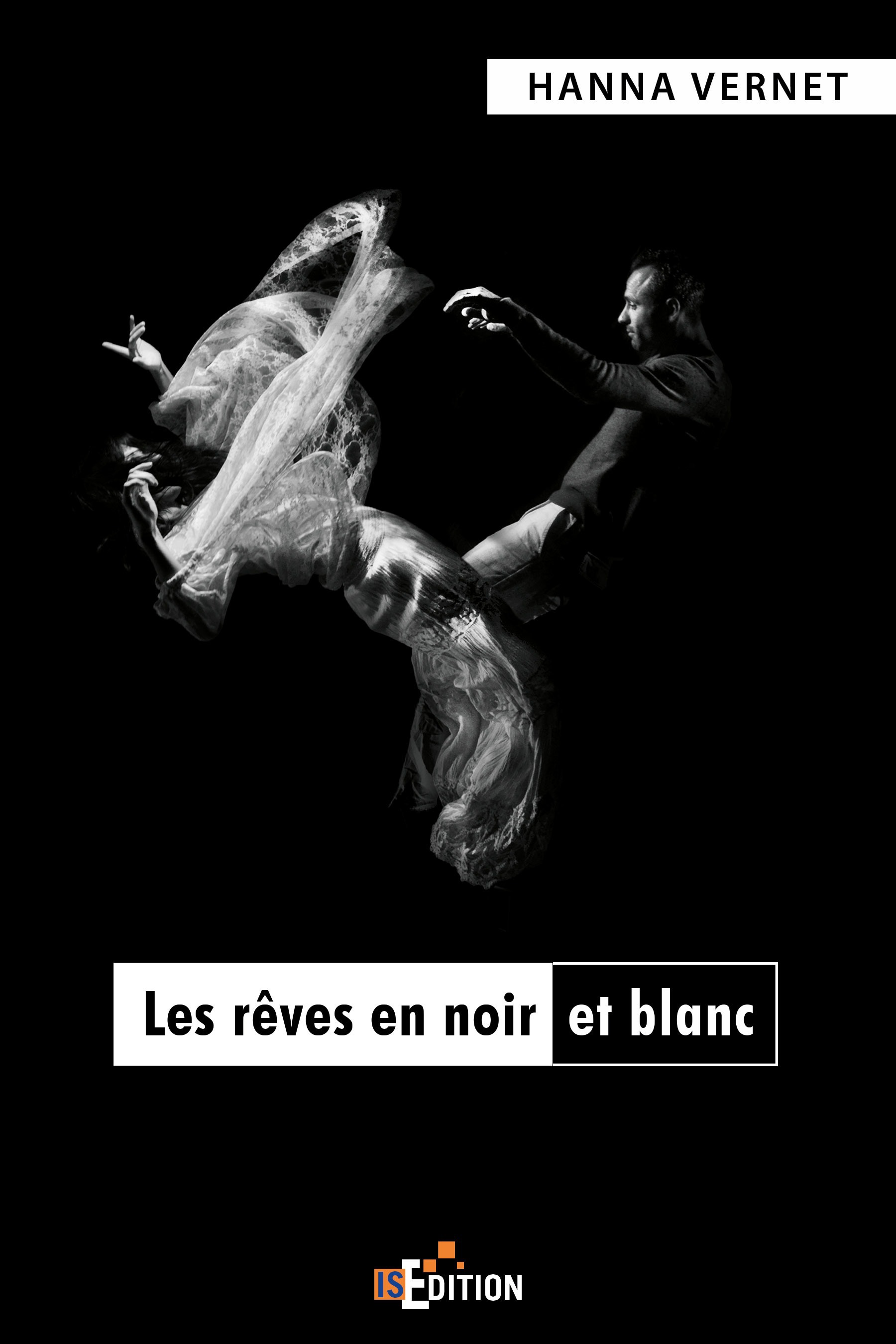 Couverture ebook de Les rêves en noir et blanc, de Vernet Hanna