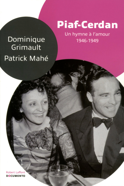 ebook cover of Piaf-Cerdan : un hymne à l'amour - Documento, by Dominique Grimault, Patrick Mahé