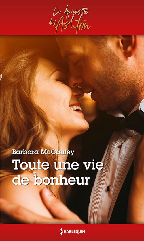 Couverture ebook de Toute une vie de bonheur, de Barbara Mccauley