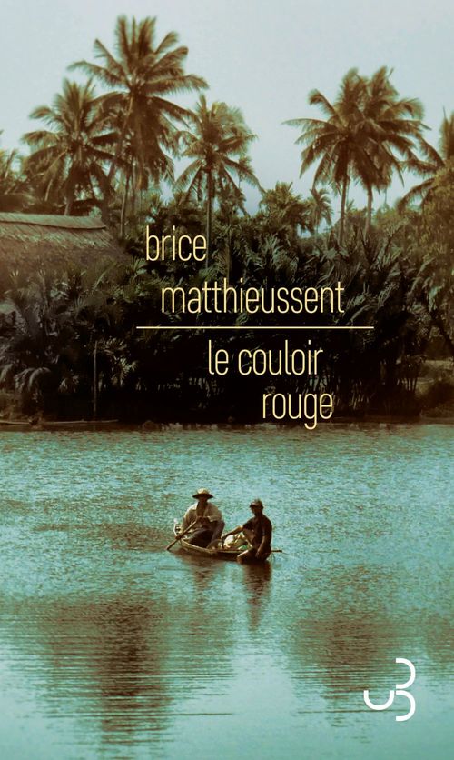 Couverture ebook de Le couloir rouge, de Brice Matthieussent