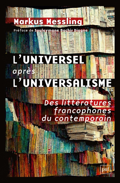 Couverture ebook de L'universel après l'universalisme : Des littératures francophones du contemporain, de Olivier Mannoni
