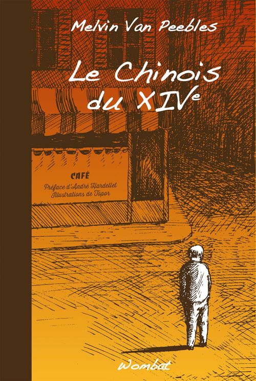 Couverture ebook de Le Chinois du XIVe, de Melvin Van peebles