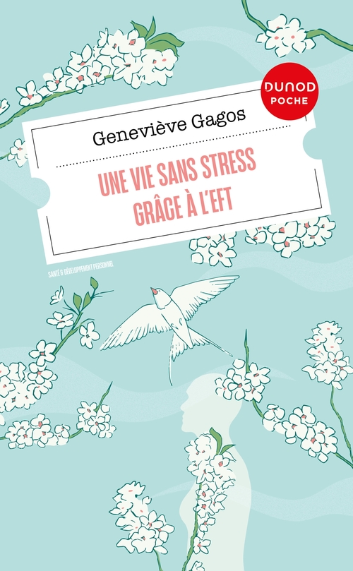 Couverture ebook de Une vie sans stress grâce à l'EFT, de Geneviève Gagos
