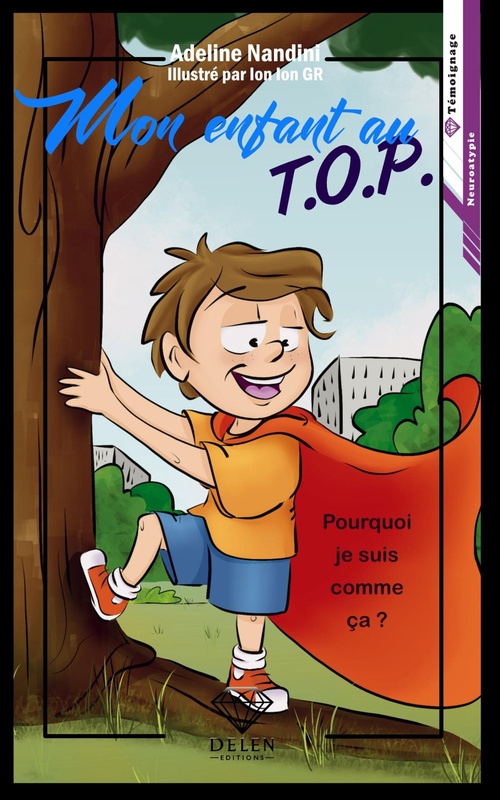 ebook cover of Mon enfant au TOP - Tome 1, by Adeline Nandini