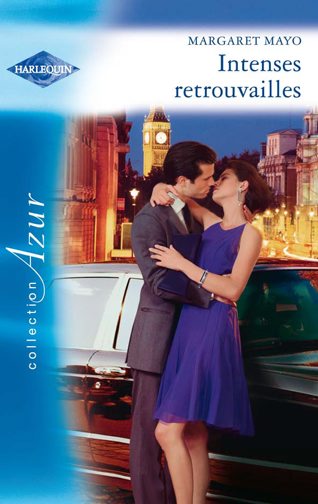 ebook cover of Intenses retrouvailles, by Margaret Mayo
