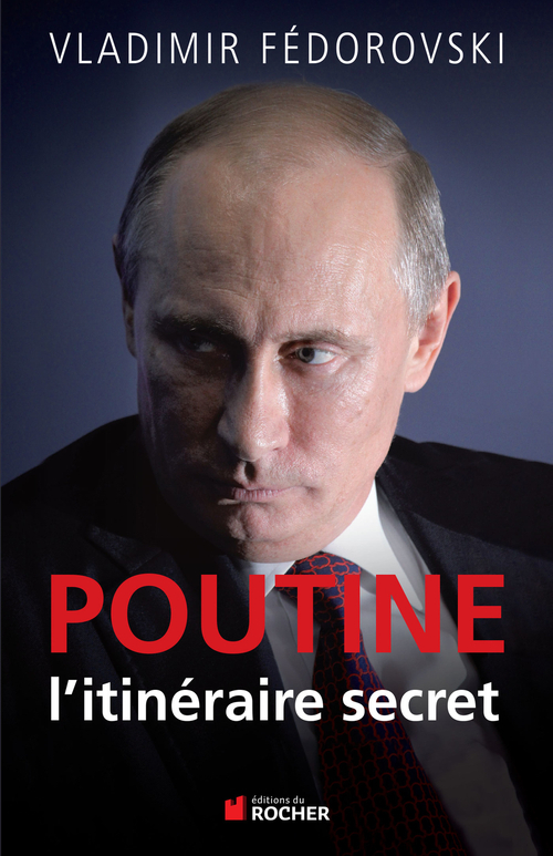ebook cover of Poutine, l'itineraire secret, by Vladimir Fédorovski